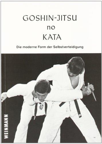 Goshin-jitsu no Kata: Die moderne Form der Selbstverteidigung