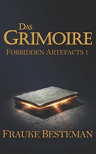 Das Grimoire (Forbidden Artefacts, Band 1)