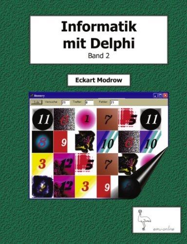 Informatik mit Delphi - Band 2