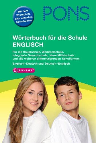 PONS Wörterbuch für die Schule Englisch: Englisch-Deutsch/Deutsch-Englisch