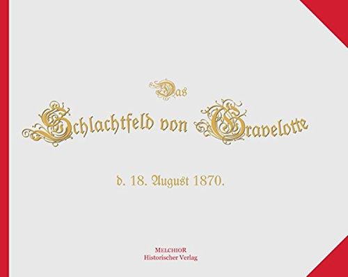 Das Schlachtfeld von Gravelotte