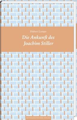 Die Ankunft des Joachim Stiller