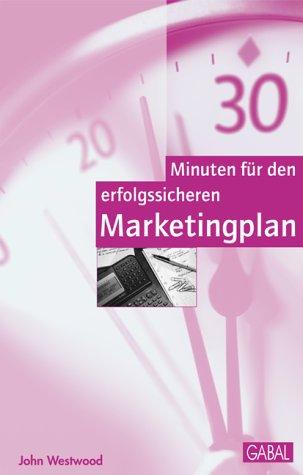 30 Minuten für den erfolgssicheren Marketingplan