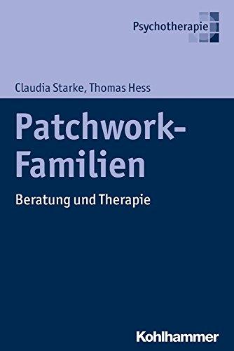 Patchwork-Familien: Beratung und Therapie