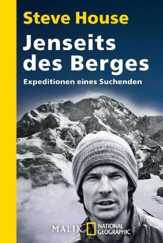 Jenseits des Berges: Expeditionen eines Suchenden