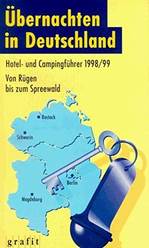 Übernachten in Deutschland, Von Rügen bis zum Spreewald, 1998/99 (GrafiTours)