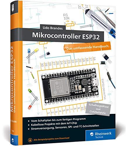 Mikrocontroller ESP32: Das umfassende Handbuch