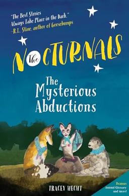 Nocturnals: The Mysterious Abductions (The Nocturnals, 1)