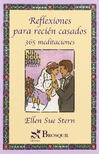 Reflexiones para recién casados : 365 meditaciones (Fuera de colección)