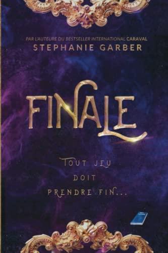 Caraval. Vol. 3. Finale