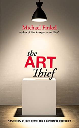 The Art Thief: Michael Finkel