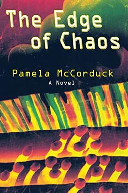 The Edge of Chaos (Softcover): A Novel