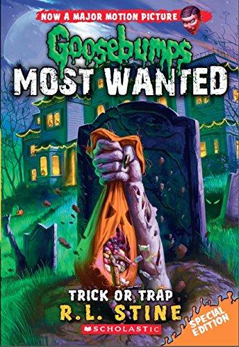 Goosebumps Most Wanted Special Edition: Trick or Trap [Paperback] R.L.STINE