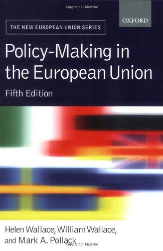 Policy-Making in the European Union (New European Union)