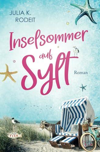 Inselsommer auf Sylt (Inselträume auf Sylt, Band 2)