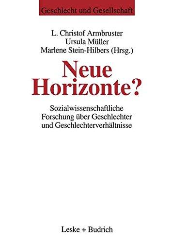 Neue Horizonte? (Geschlecht und Gesellschaft, Band 1)