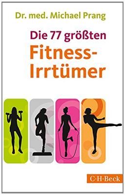 Die 77 größten Fitness-Irrtümer