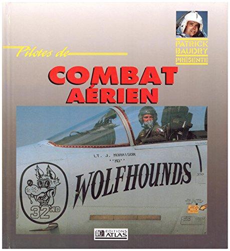 Pilotes de combat aerien (Avions)