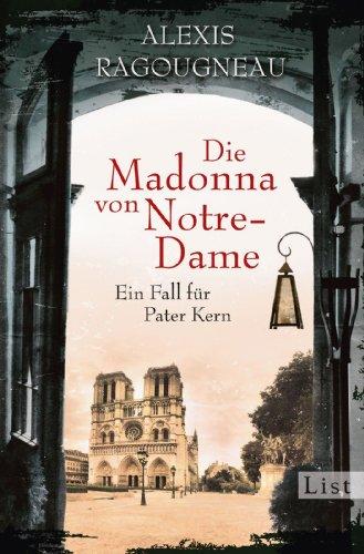 Die Madonna von Notre-Dame: Ein Fall für Pater Kern