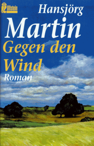 Gegen den Wind.