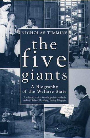 The Five Giants: A Biography of the Welfare State