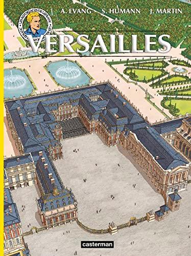 Les reportages de Lefranc. Versailles