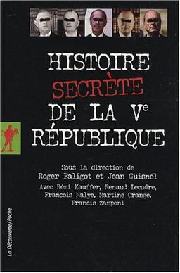 Histoire secrète de la Ve République