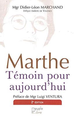 Marthe : témoin pour aujourd'hui