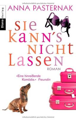 Sie kann's nicht lassen: Roman