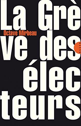 La Grève des électeurs (nouvelle édition) (LA TRES PETITE COLLECTION)