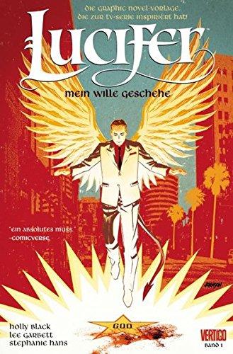 Lucifer - Mein Wille geschehe: Bd. 1