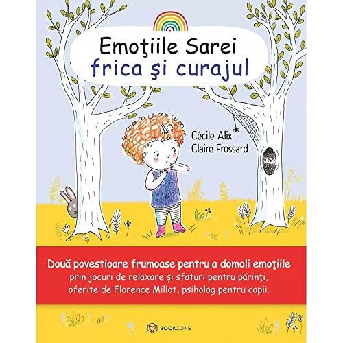 Emotiile Sarei. Frica Si Curajul, Vol 3