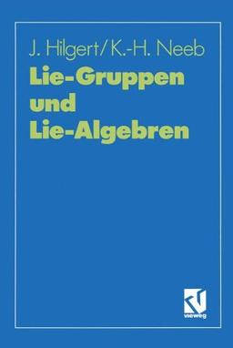 Lie-Gruppen und Lie-Algebren