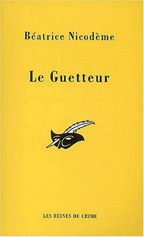 Le guetteur