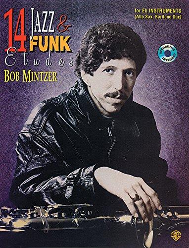 14 Jazz & Funk Etudes: For B Flat Instruments Tenor Sax, Soprano Sax, Clarinet