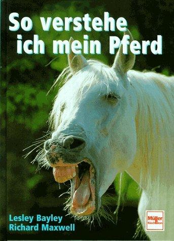 So verstehe ich mein Pferd