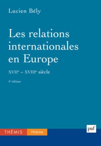 Les relations internationales en Europe (XVIIe -XVIIIe siècles)