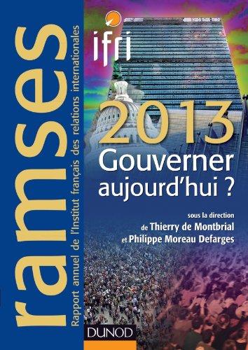 Ramses 2013 : rapport annuel mondial sur le système économique et les stratégies : gouverner aujourd'hui ?