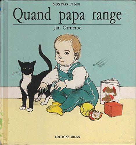 Quand papa range