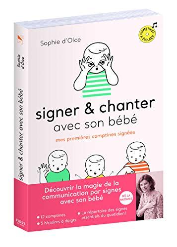 Signer & chanter avec son bébé : mes premières comptines signées