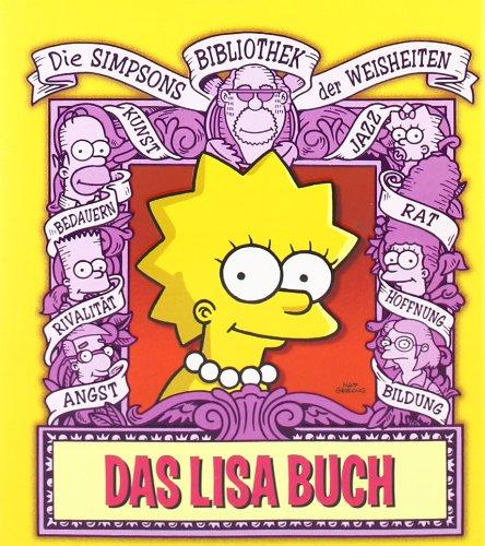 Die Simpsons Bibliothek der Weisheiten: Das Lisa Buch