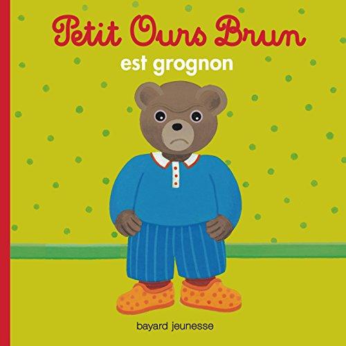 Petit Ours Brun est grognon