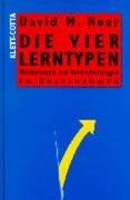 Die vier Lerntypen. Reaktionen auf Veränderungen im Unternehmen