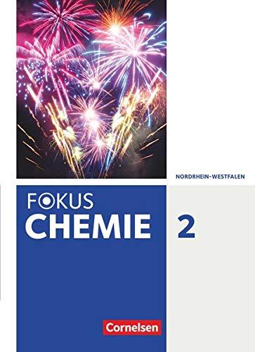 Fokus Chemie - Neubearbeitung - Gymnasium Nordrhein-Westfalen - Band 2: Schülerbuch