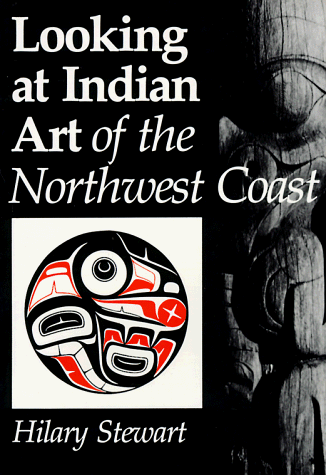 Looking at Indian Art of the Northwest Coast