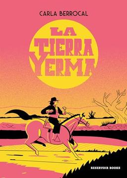 La tierra yerma (Reservoir Gráfica)