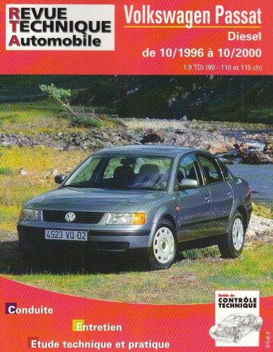 Revue technique automobile, n° 625.1. Volkswagen Passat diesel (90-110-115 chevaux) depuis 96