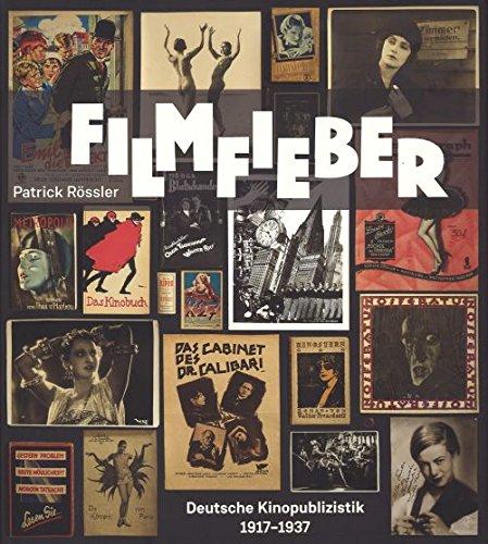 FILMFIEBER. Deutsche Kinopublizistik 1917-1937.