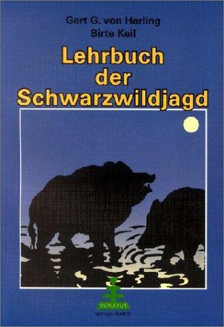 Lehrbuch der Schwarzwildjagd