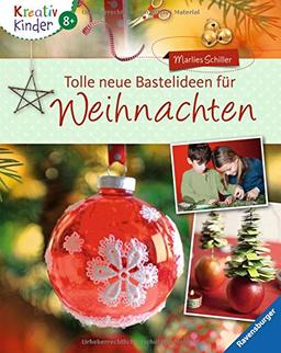 Kreativ Kinder: Tolle neue Bastelideen für Weihnachten